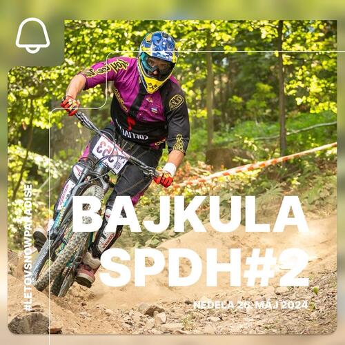Plagát Bajkula SPDH#2 | 2. kolo slovenského pohára v zjazde na horských bicykloch