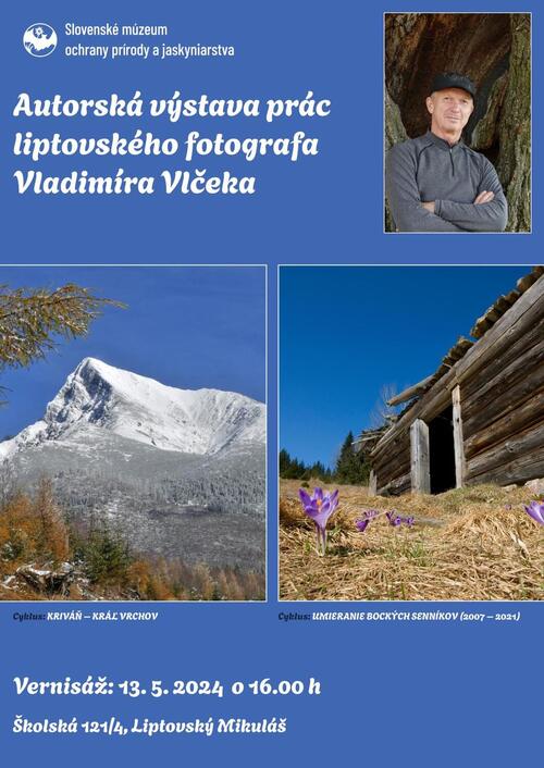 Plagát Autorská výstava prác liptovského fotografa Vladimíra Vlčeka