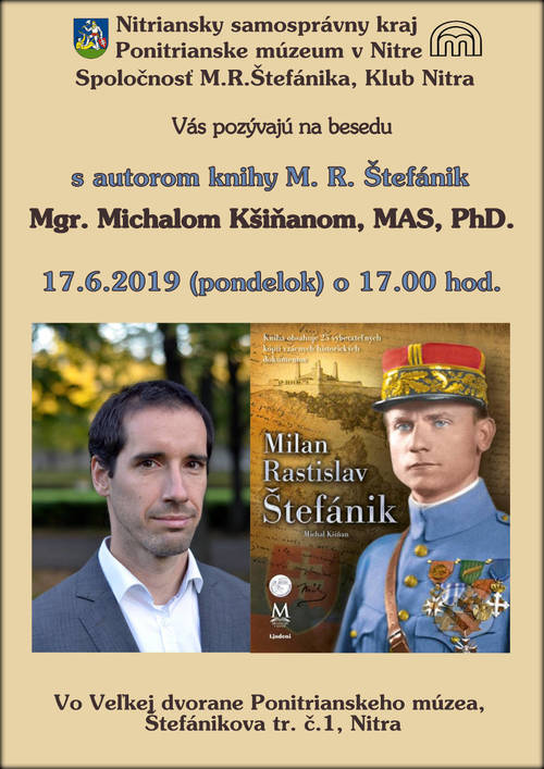 Plagát Beseda o knihe M.R.Štefánik s autorom Mgr. M. Kšiňanom MAS,PhD