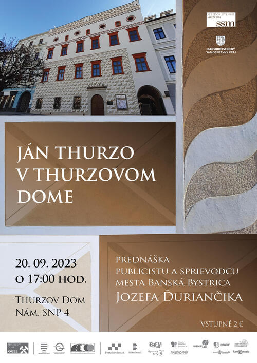 Plagát Ján Thurzo v Thurzovom dome
