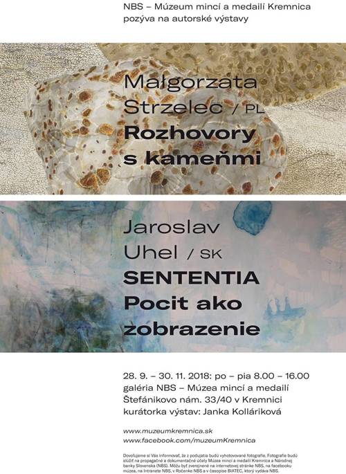 Plagát Małgorzata Strzelec: Rozhovory s kameňmi / Jaroslav Uhel: Sententia – Pocit ako zobrazenie