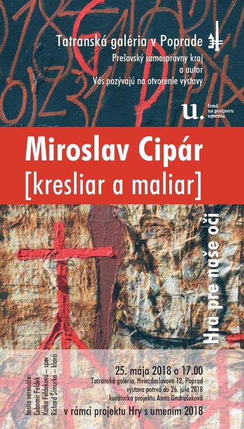 Plagát Miroslav Cipár - Hra pre naše oči / Moja krajina je moja fantázia
