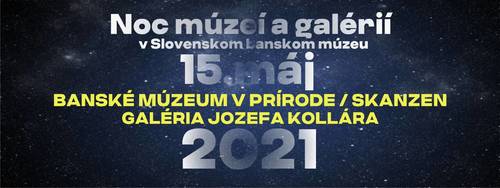 Plagát Noc múzeí a galérií 2021 v Slovenskom banskom múzeu