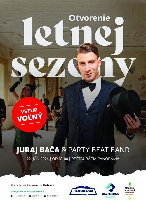 Plagát Otvorenie letnej sezóny s Jurajom Bačom & Party Beat Band - VSTUP NA KONCERT VOĽNÝ!