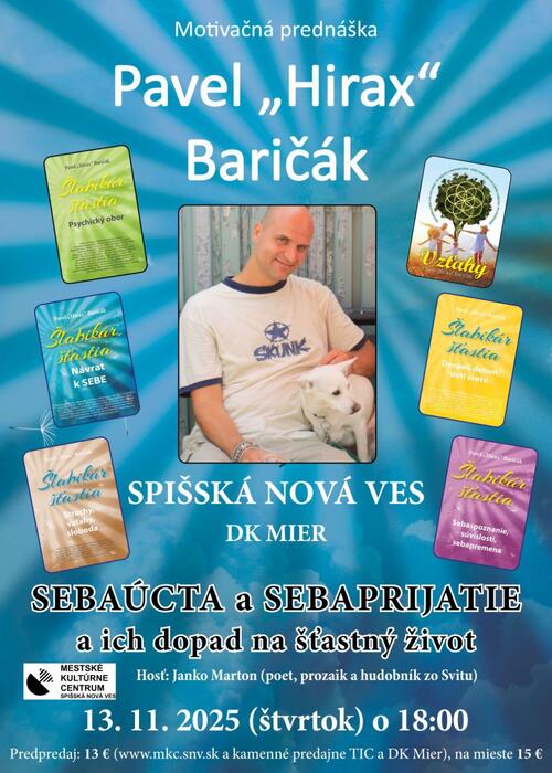 Plagát Pavol "Hirax" Baričák: Sebaúcta a sebaprijatie
