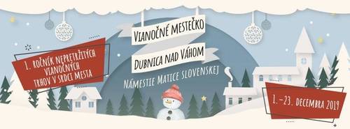 Plagát Vianočné mestečko Dubnica nad Váhom 2019