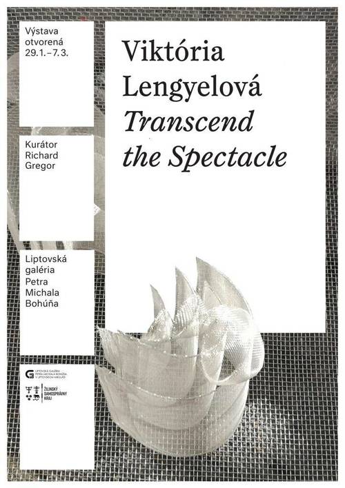 Plagát Viktória Lengyelová - Transcend the Spectacle